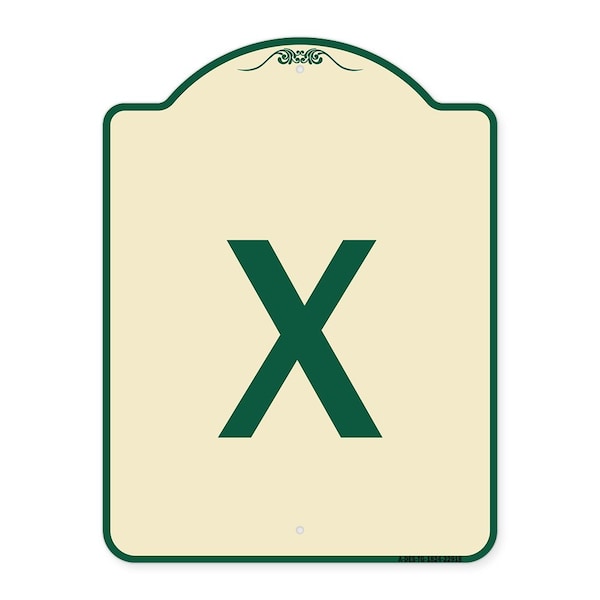 Designer Series Sign W/ Letter X, Tan & Green Heavy-Gauge Aluminum Sign, 18" L, 24" H, TG-1824-22918